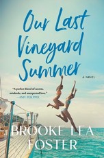 Our Last Vineyard Summer