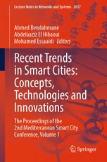 Recent Trends in Smart Cities: Concepts, Technologies and Innovations