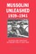 Mussolini Unleashed, 1939-1941