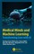 Medical Minds and Machine Learning