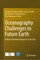 Oceanography Challenges to Future Earth