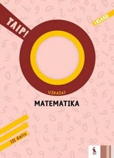 Matematika. Užrašai 1 klasei, 3 dalis. Serija TAIP!