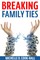 Breaking Family Ties