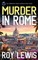 MURDER IN ROME an addictive crime mystery full of twists