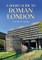 A Short Guide to Roman London