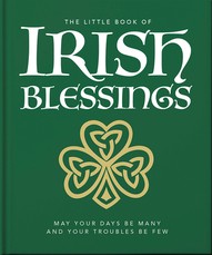 The Little Book of Irish Blessings