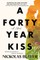 A Forty Year Kiss