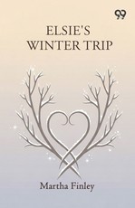 Elsie's Winter Trip