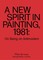 A New Spirit in Painting, 1981: On Being an Antimodern