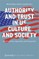Authority and Trust in Us Culture and Society