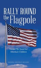 Rally Round the Flagpole