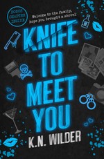 Knife to Meet You