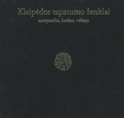 Klaipėdos tapatumo ženklai: antspaudas, herbas, vėliava