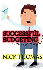 Successful Budgeting For The Single Daddy