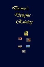 Desiree's Delights - Raining
