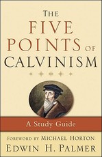 The Five Points of Calvinism