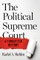 The Political Supreme Court