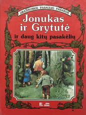 Jonukas ir Grytutė ir daug kitų pasakėlių