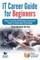 IT Career Guide for Beginners
