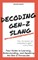 Decoding Gen-Z Slang