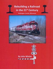 Rebuilding a Railroad in the 21st Century