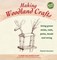 Making Woodland Crafts