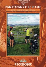 The End to End Cycle Route: Land's End to John o' Groats (Cicerone Guides)