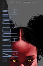 Killadelphia Volume 5: There's No Place Like Home