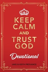 Keep Calm and Trust God Devotional