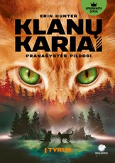 Į tyrus. Klanų kariai. 1 knyga