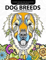 Dog Breeds Coloring book for Adults
