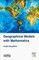 Geographical Models with Mathematica