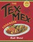 The Tex-Mex Cookbook