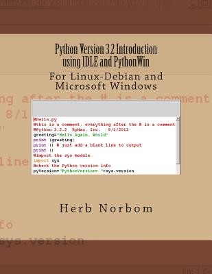 Python Version 3.2 Introduction using IDLE and PythonW..