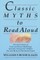 Classic Myths to Read Aloud