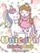 Unicorn Coloring Book for Kids Ages 2-8