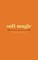 soft magic