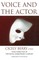 Voice And The Actor