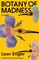 Botany of Madness