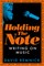 Holding the Note