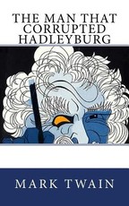 The Man That Corrupted Hadleyburg