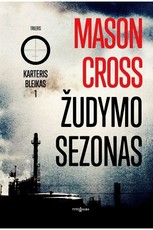 Žudymo sezonas. Karteris Bleikas. 1 Žudymo sezonas. Karteris Bleikas. 1