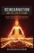 Reincarnation and The Law Of Karma