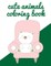 Cute Animals Coloring Book