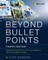 Beyond Bullet Points