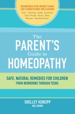The Parent's Guide to Homeopathy