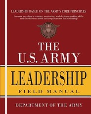 The U.S. Army Leadership Field Manual