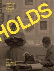 THRESHOLDS - Interwar Lens Media Cultures 1919-1939