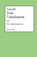 Social Role Valorization and the English Experience