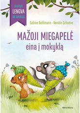 Mažoji miegapelė eina į mokyklą (knyga su defektais)